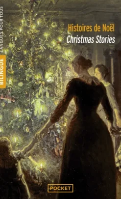 Christmas Stories/Histoires de Noël - Bilingue