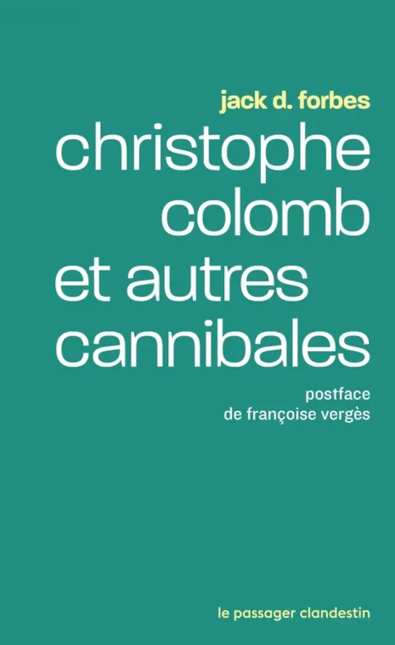 Christophe Colomb et autres cannibales
