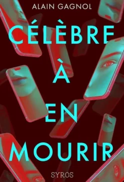 Célèbre à en mourir
