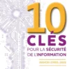 10 clés pour la sécurité de l'information