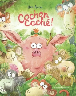 Cochon caché !