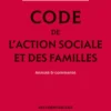 Code de l'action sociale et des familles 2026, annoté et commenté. 22e éd.
