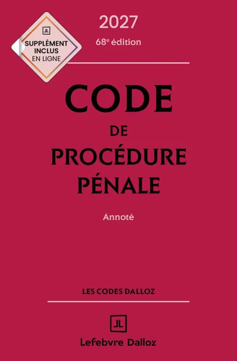 Code de procédure pénale 2027, annoté 68e éd.