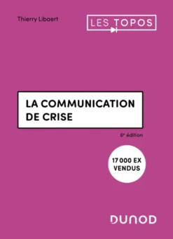 Communication licenceLa communication de crise - 6e éd.