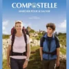 Compostelle - Marcher pour se sauver