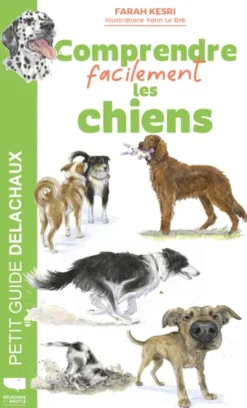 Comprendre facilement les chiens
