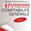Comptabilité générale - 87 exercices avec corrigés détaillés