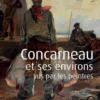 Concarneau et ses environs vus par les peintres