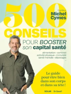 500 conseils pour booster son capital santé