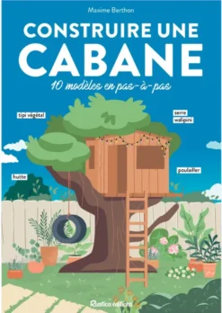 Construire une cabane