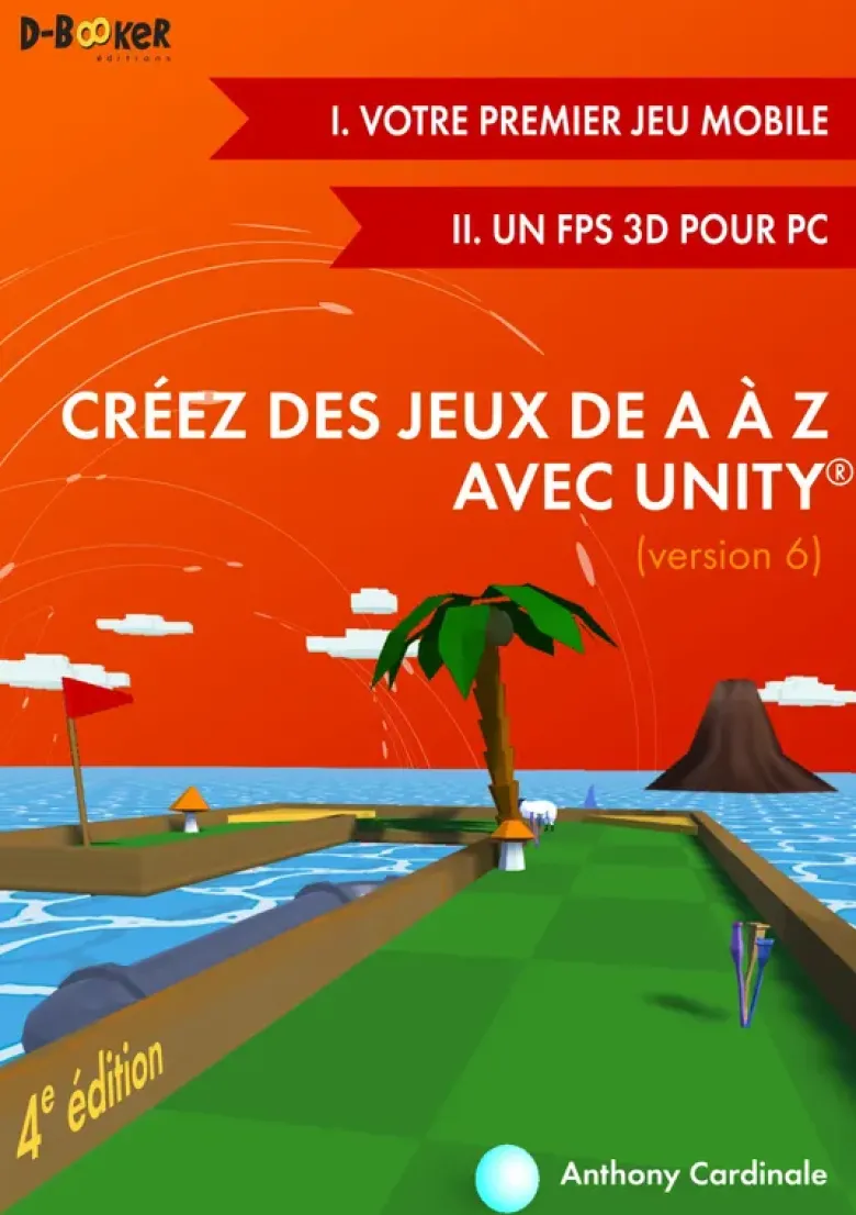 Créez des jeux de A à Z avec Unity