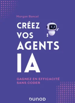 Créez vos agents IA