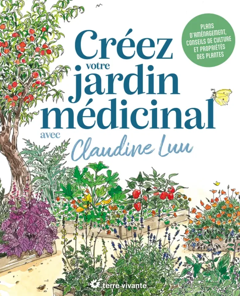 Créez votre jardin médicinal avec Claudine Luu