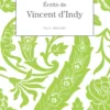 Écrits de Vincent d'Indy volume 3