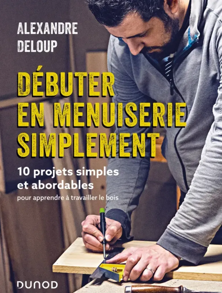 Débuter en menuiserie simplement