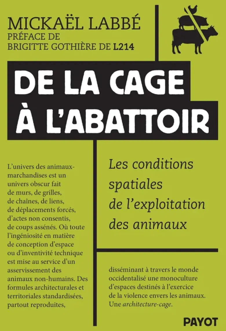 De la cage à l'abattoir