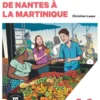 De Nantes à la Martinique
