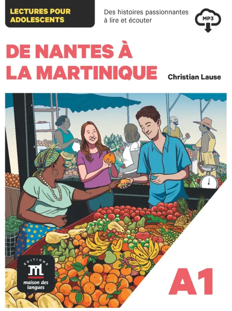 De Nantes à la Martinique
