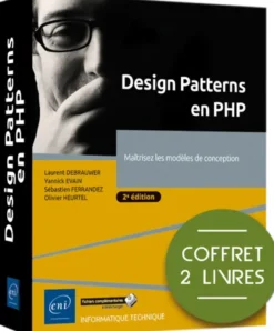 Design Patterns en PHP - Coffret de 2 livres : Maîtrisez les modèles de conception (2e édition)