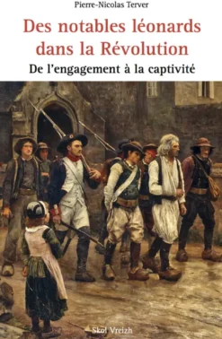 Des notables léonards dans la Révolution