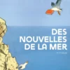 Des nouvelles de la mer