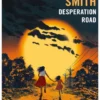 Desperation Road