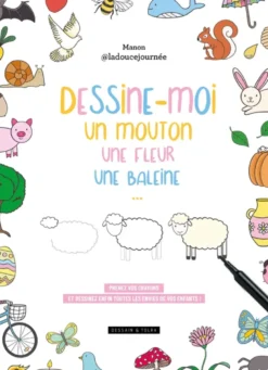 Dessine-moi un mouton, une fleur, une baleine...