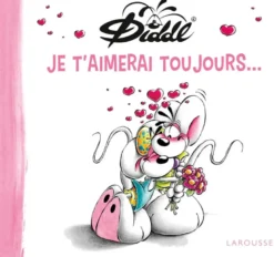 Diddl Je t'aimerai toujours ...