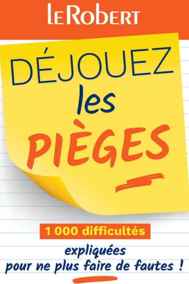 Déjouez les pièges