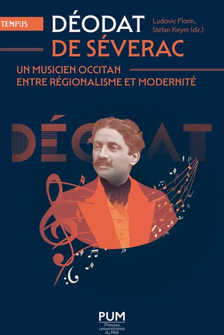 Déodat de Séverac, un musicien occitan entre régionalisme et modernité