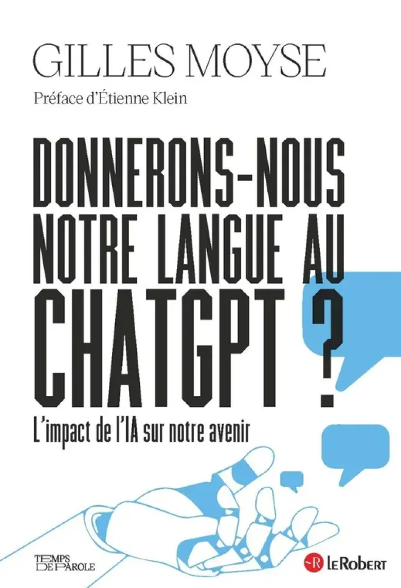 Donnerons-nous notre langue au ChatGPT ?