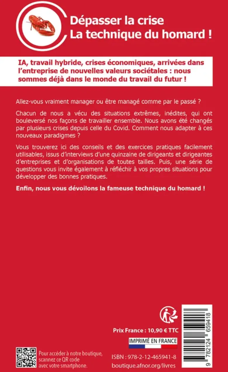 Dépasser la crise - La technique du homard !