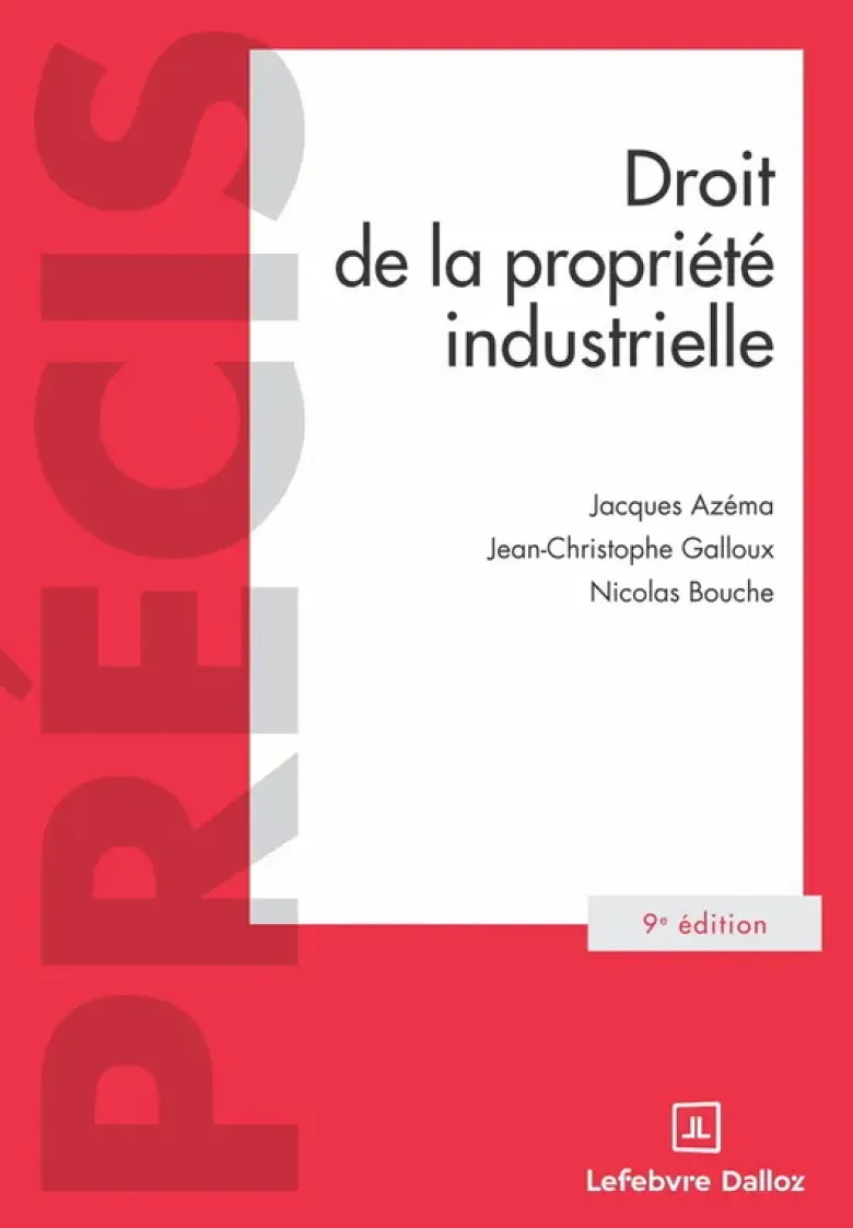 Droit de la propriété industrielle. 9e éd.