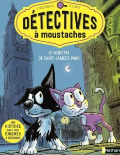 Détectives à moustaches - Le monstre de Saint James's park