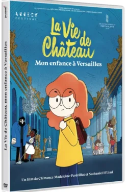DVD / La Vie de château, mon enfance à Versailles / Madeleine-Perdrillat