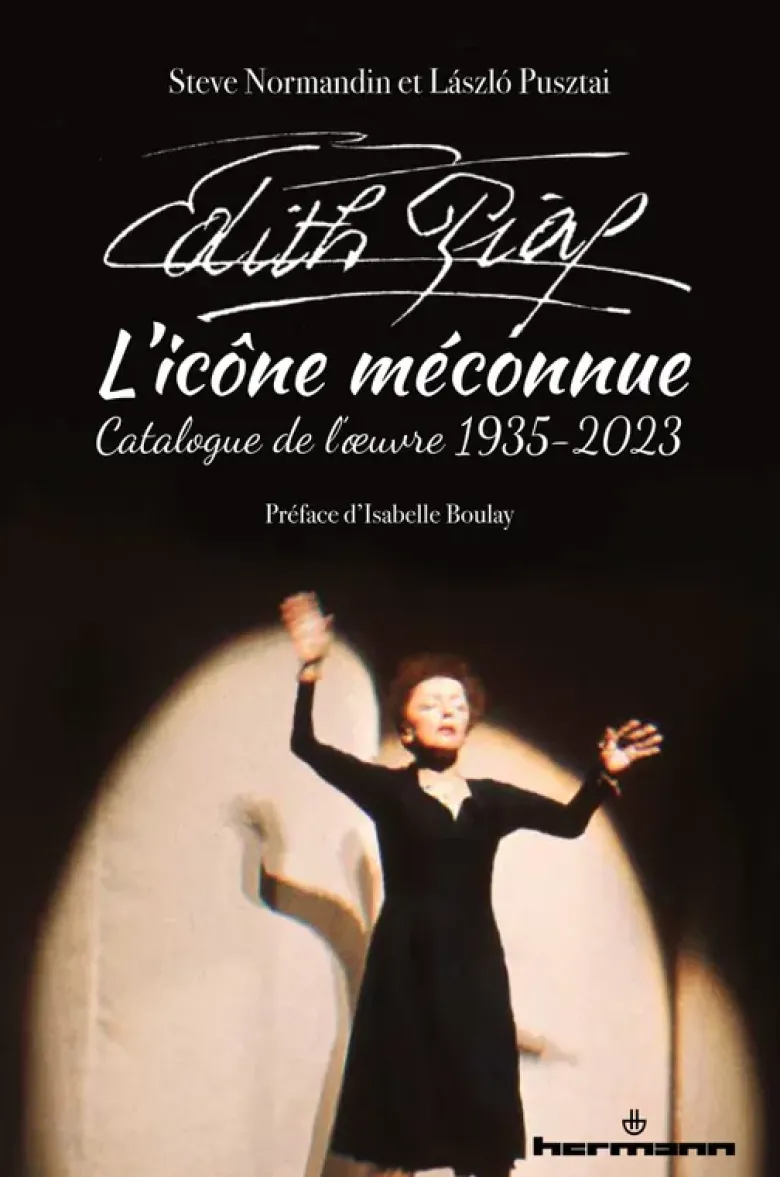 Edith Piaf, l'icône méconnue