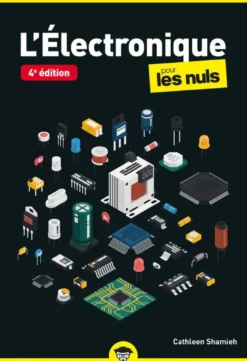 Electronique pour les Nuls - 4e édition