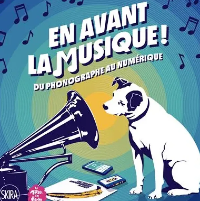 En avant la musique !: Du phonographe au numérique