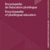 Encyclopédie de l'éducation plurilingue / Encyclopaedia of plurilingual education