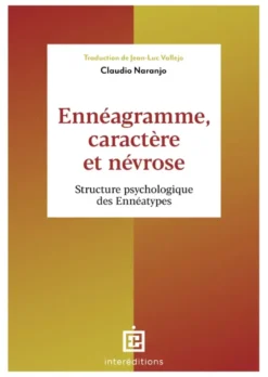 Ennéagramme, caractère et névrose