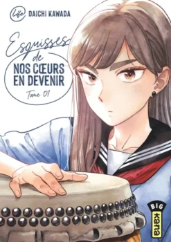 Esquisses de nos coeurs en devenir - Tome 1