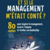 Et si le management m'était conté ?