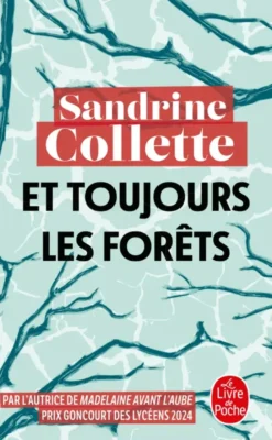 Et toujours les Forêts
