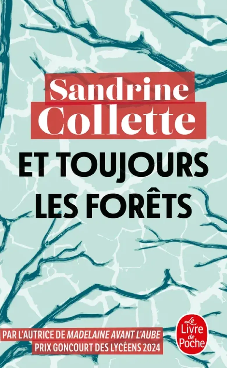 Et toujours les Forêts