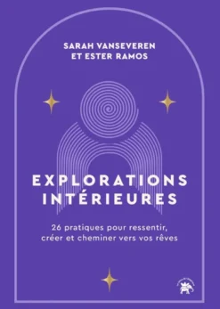 Explorations intérieures