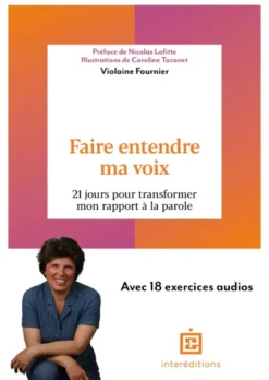 Faire entendre ma voix