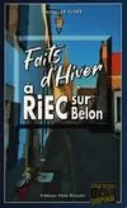 Faits d’hiver à Riec-sur-Bélon