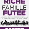 Famille riche, famille futée