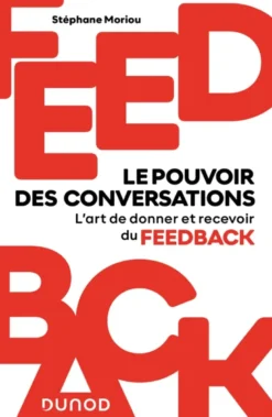 Feedback : le pouvoir des conversations