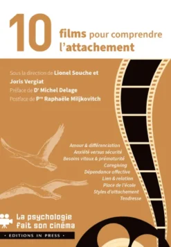 10 films pour comprendre l'attachement